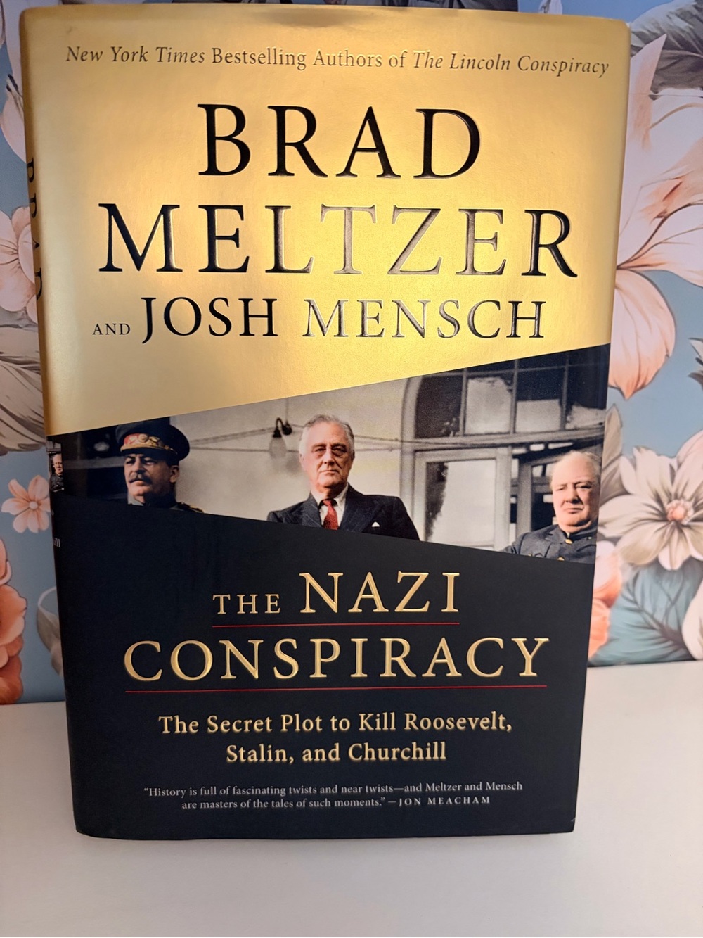 The Nazi Conspiracy Brad Meltzer Josh Mensch Hardcover WWII History